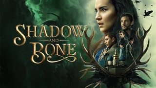سریال سایه و استخوان Shadow and Bone فصل اول قسمت هفتم با زیرنویس فارسی