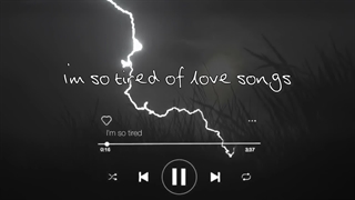 I’m so tired-Lauv~