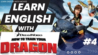 آموزش زبان از طریق چگونه اژدهای خود را تربیت کنیم (به زبان انگلیسی با زیرنویس انگلیسی)