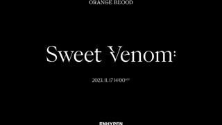 دومین تیزر رسمی آهنگ (Sweet Venom) انهایپن