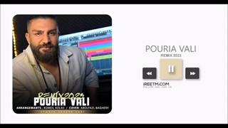 پوریا ولی ریمیکس ۲۰۲۳