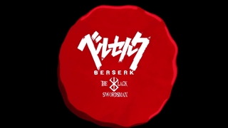 تیزر انیمه BERSERK: The Black Swordsman