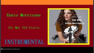 Ennio Morricone - Chi Mai YLO Violin [Instrumental]