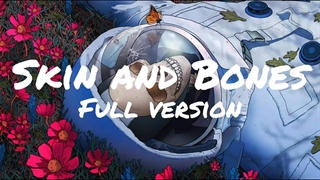آهنگ Skin and Bones از David Kushner همراه متن