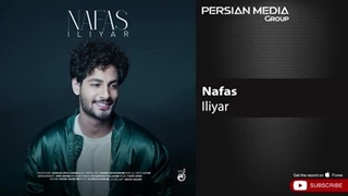 Iliyar - Nafas ( ایلیار -نفس )
